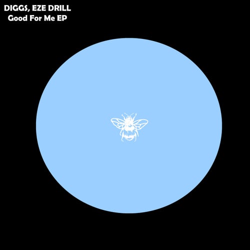 Diggs, Eze Drill - Good For Me EP [NSS149]